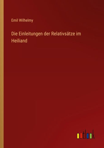 Die Einleitungen der Relativsätze im Heiliand