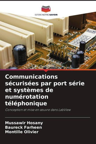 Communications sécurisées par port série et systèmes de numérotation téléphonique