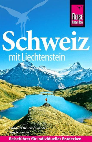 Reise Know-How Reiseführer Schweiz mit Liechtenstein
