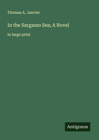 In the Sargasso Sea; A Novel