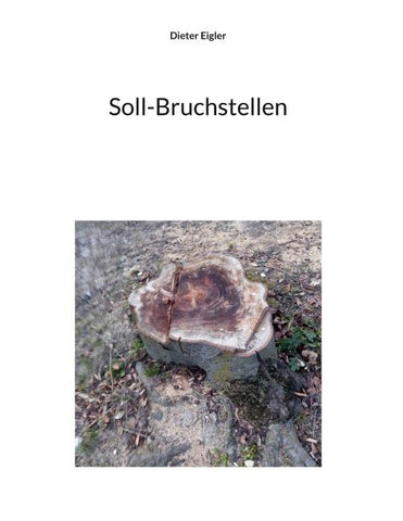 Soll-Bruchstellen