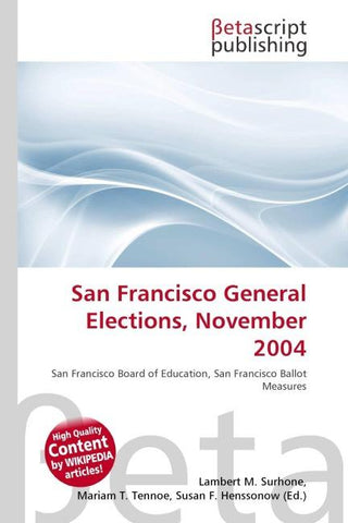 San Francisco General Elections, November 2004