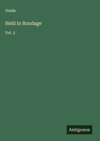 Held in Bondage