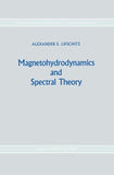 Magnetohydrodynamics and Spectral Theory