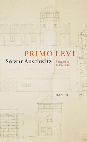 So war Auschwitz
