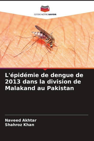 L'épidémie de dengue de 2013 dans la division de Malakand au Pakistan