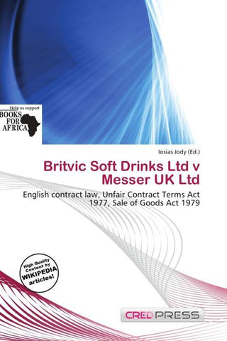 Britvic Soft Drinks Ltd v Messer UK Ltd