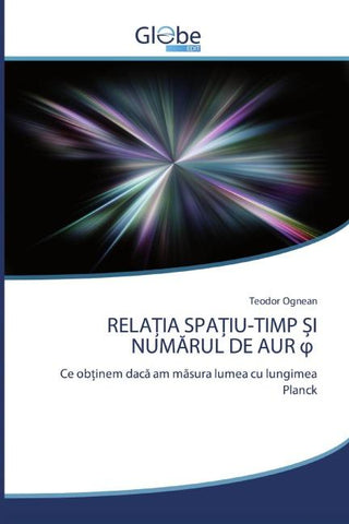 RELA¿IA SPA¿IU-TIMP ¿I NUM¿RUL DE AUR ¿