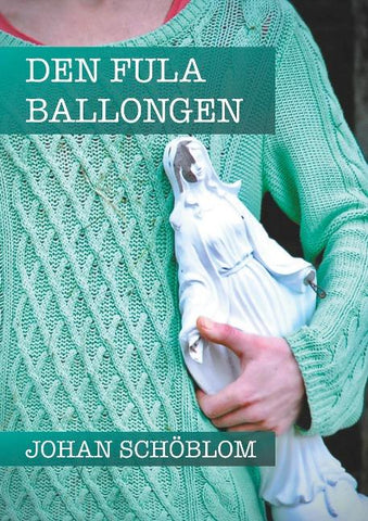 Den fula ballongen