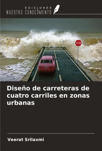 Diseño de carreteras de cuatro carriles en zonas urbanas