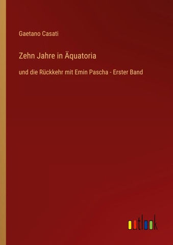 Zehn Jahre in Äquatoria