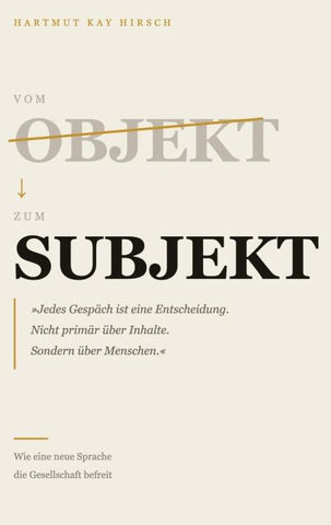 Vom Objekt zum Subjekt