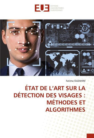 ÉTAT DE L'ART SUR LA DÉTECTION DES VISAGES : MÉTHODES ET ALGORITHMES
