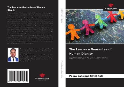 The Law as a Guarantee of Human Dignity