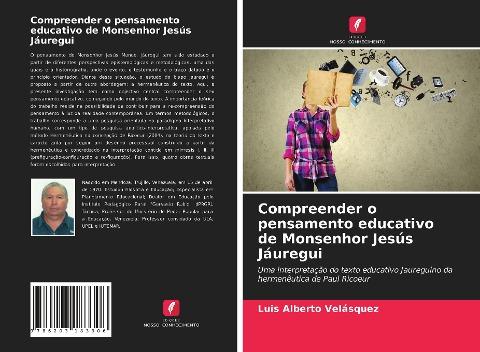 Compreender o pensamento educativo de Monsenhor Jesús Jáuregui