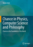 Chance in Physics, Computer Science and Philosophy