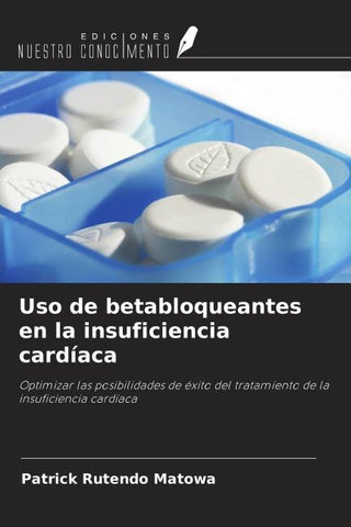 Uso de betabloqueantes en la insuficiencia cardíaca