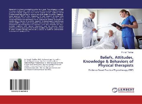 Beliefs, Attitudes, Knowledge & Behaviors of Physical therapists