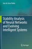 Stability Analysis of Neural Networks and Evolving Intelligent Systems