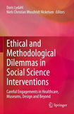 Ethical and Methodological Dilemmas in Social Science Interventions