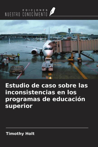 Estudio de caso sobre las inconsistencias en los programas de educación superior