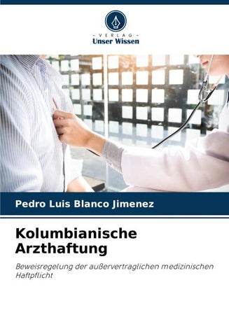 Kolumbianische Arzthaftung