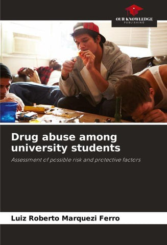 Drug abuse among university students