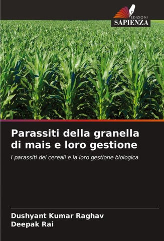 Parassiti della granella di mais e loro gestione