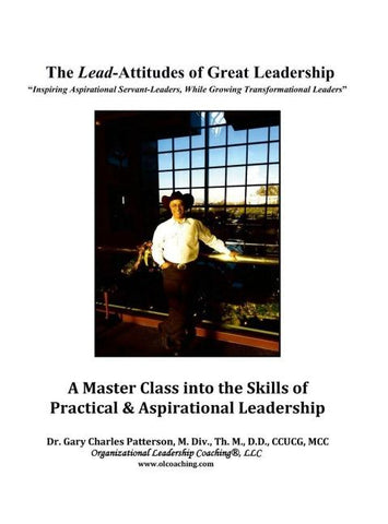The Lead-Attitudes of Great Leadership