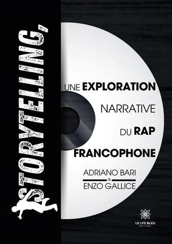 Storytelling, une exploration narrative du rap francophone