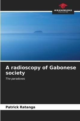A radioscopy of Gabonese society