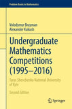 Undergraduate Mathematics Competitions (1995–2016)