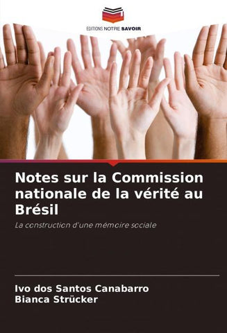 Notes sur la Commission nationale de la vérité au Brésil