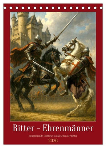 Ritter - Ehrenmänner (Tischkalender 2026 DIN A5 hoch), CALVENDO Monatskalender