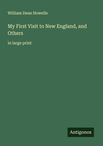 My First Visit to New England, and Others