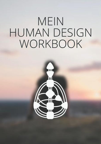 Mein Human Design Workbook