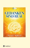 Gedanken sind real