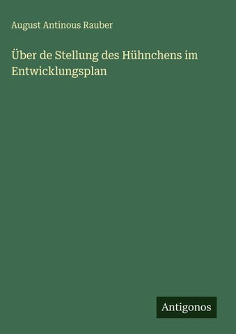 Über de Stellung des Hühnchens im Entwicklungsplan