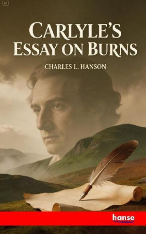 Carlyle's Essay on Burns