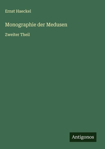 Monographie der Medusen