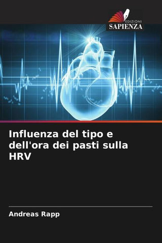 Influenza del tipo e dell'ora dei pasti sulla HRV