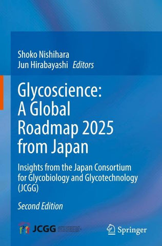 Glycoscience: A Global Roadmap 2025 from Japan