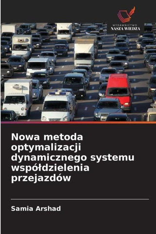 Nowa metoda optymalizacji dynamicznego systemu wspó¿dzielenia przejazdów