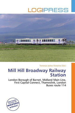 Mill Hill Broadway Railway Station