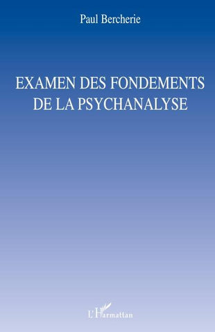Examen des fondements de la psychanalyse