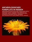 Archäologischer Fundplatz in Hessen