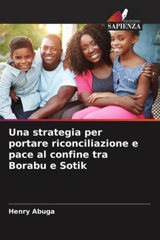 Una strategia per portare riconciliazione e pace al confine tra Borabu e Sotik