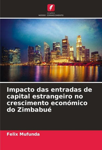 Impacto das entradas de capital estrangeiro no crescimento económico do Zimbabué