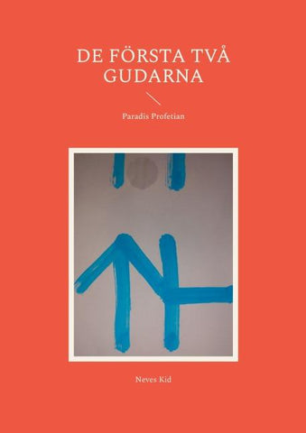 De Första Två Gudarna