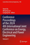 Conference Proceedings of the 2024 4th International Joint Conference on Energy, Electrical and Power Engineering